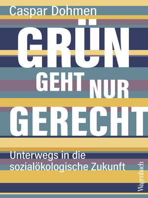 cover image of Grün geht nur gerecht